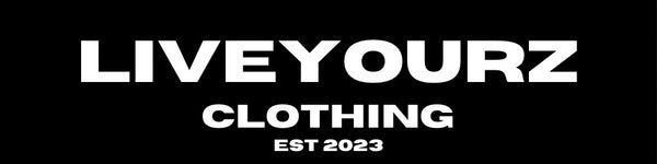 LiveYourz Clothing